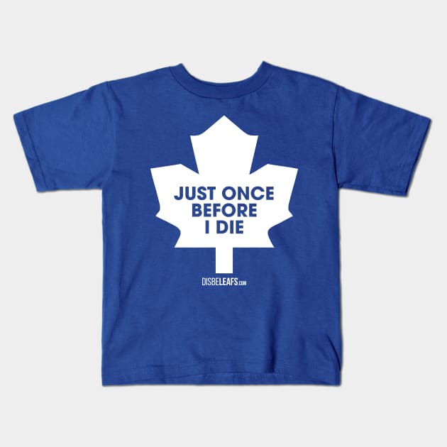 Maple Leafs "Just Once" 90's Dark Kids T-Shirt by Disbeleafs